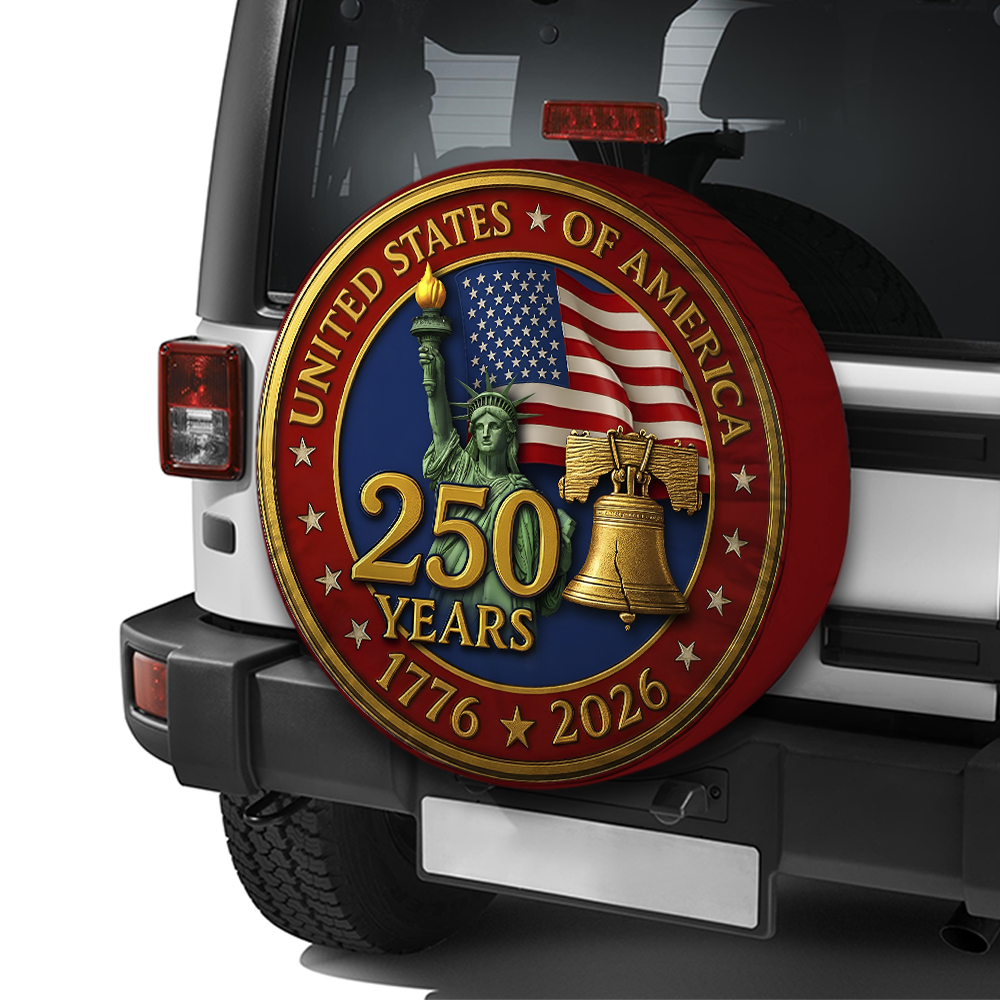 United States Of America 250Years 1776 - 2026 Tire Cover Gift for Family HA75 898954