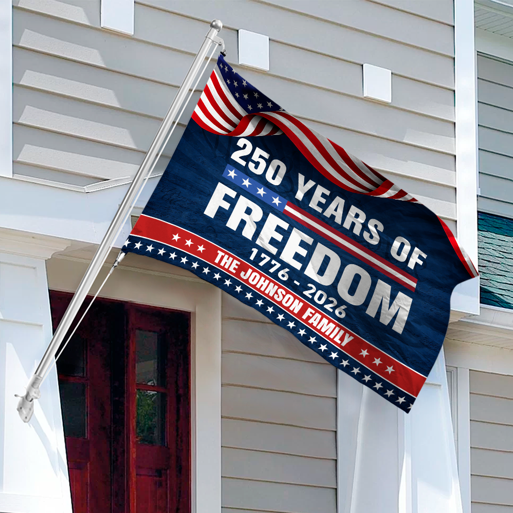 Custom Family Name 250 Years Of Freedom 1776-2026 House Flag HA75 920954