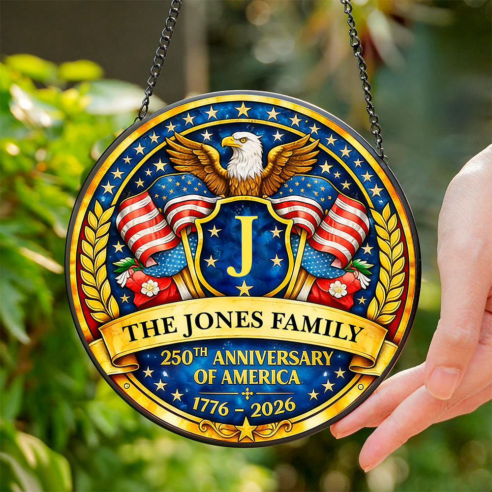 Custom Family Name 250th Anniversary Of America Stained Glass Suncatcher LM32 899287