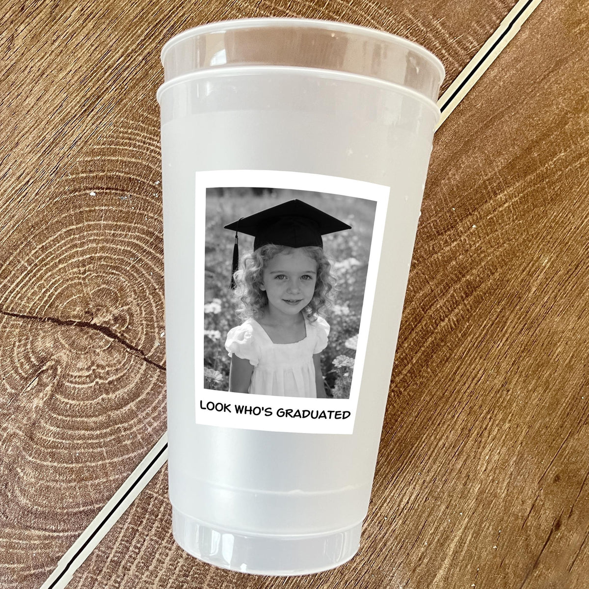 Custom Photo Look Who's Graduated Graduation Frosted Cups LM32 899893