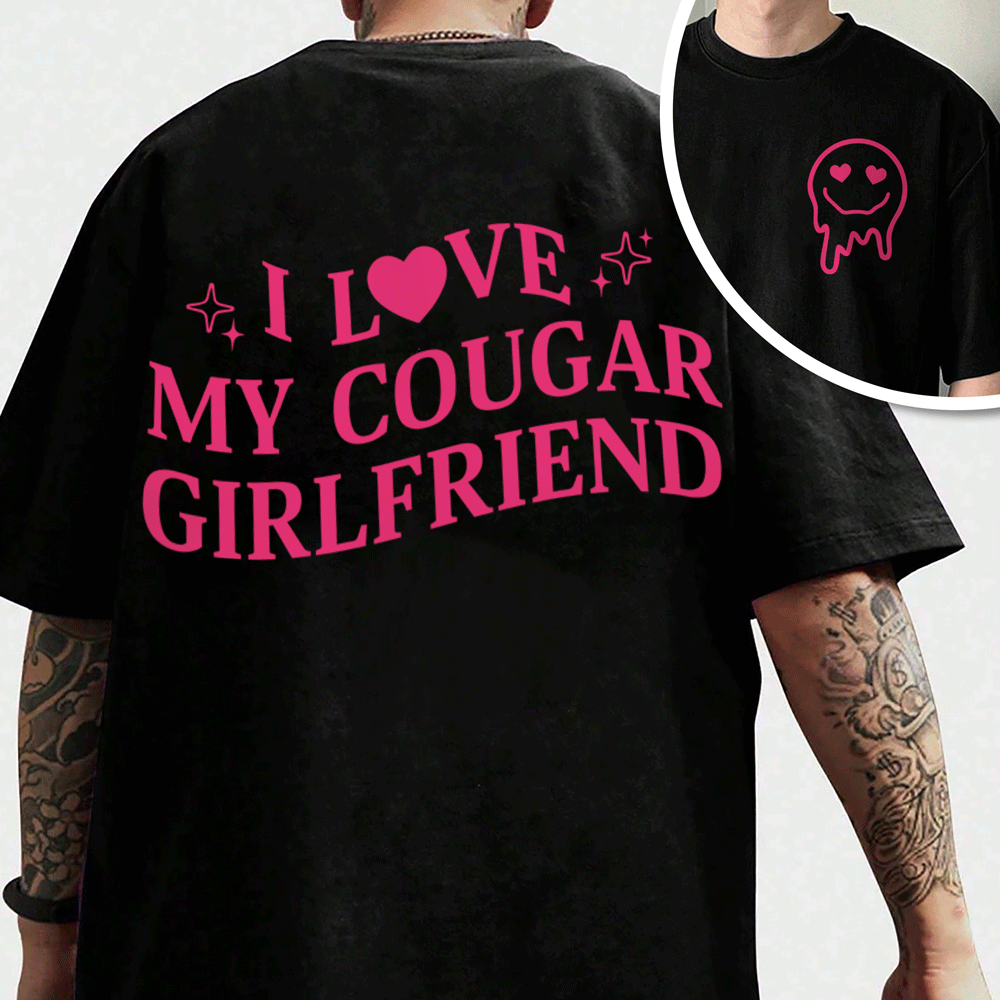 Custom I Love My Cougar Girlfriend, Wife Shirt Valentine's Day, Anniversary Gift HA75 891818