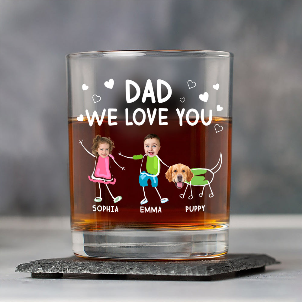 Dad We Love You Personalized Print Whiskey Glass Gift For Dad, Father HA75 892210