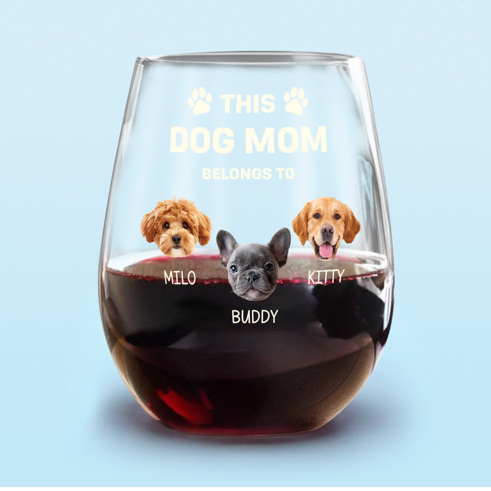 Custom Photo This Dog Mom Belongs To Me Dog Lover Wine Glass TH10 892681