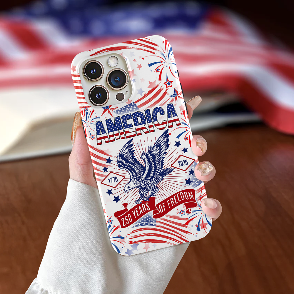 America 250 Years of Freedom Phone Case TH10 898641