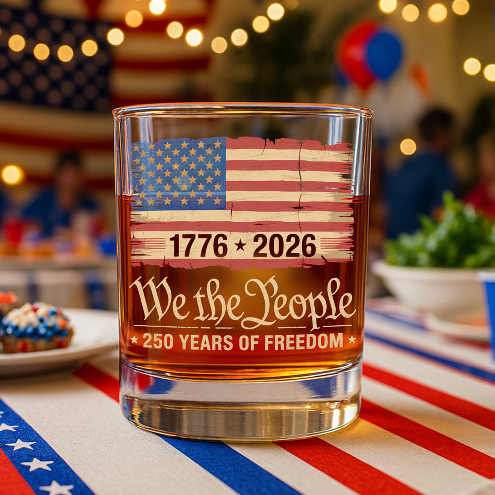 America 250th Birthday US Flag 250 Years We The People Whiskey Glass HO82 894632