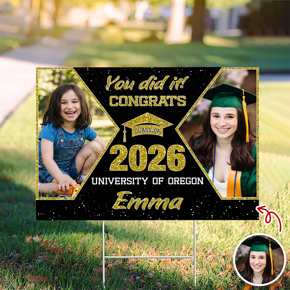 Custom Photo You Did It Graduation Yard Sign Gift for Graduates HO82 901482