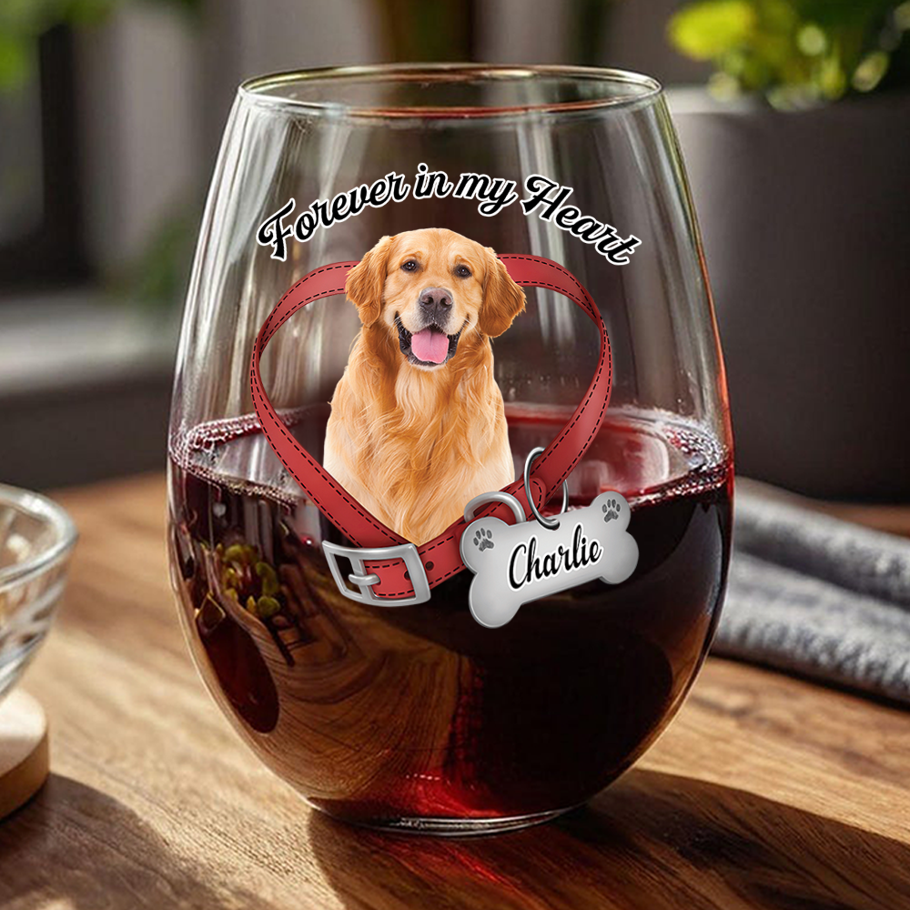 Custom Dog Photo Forever In My Heart Memorial Wine Glass CH07 180044