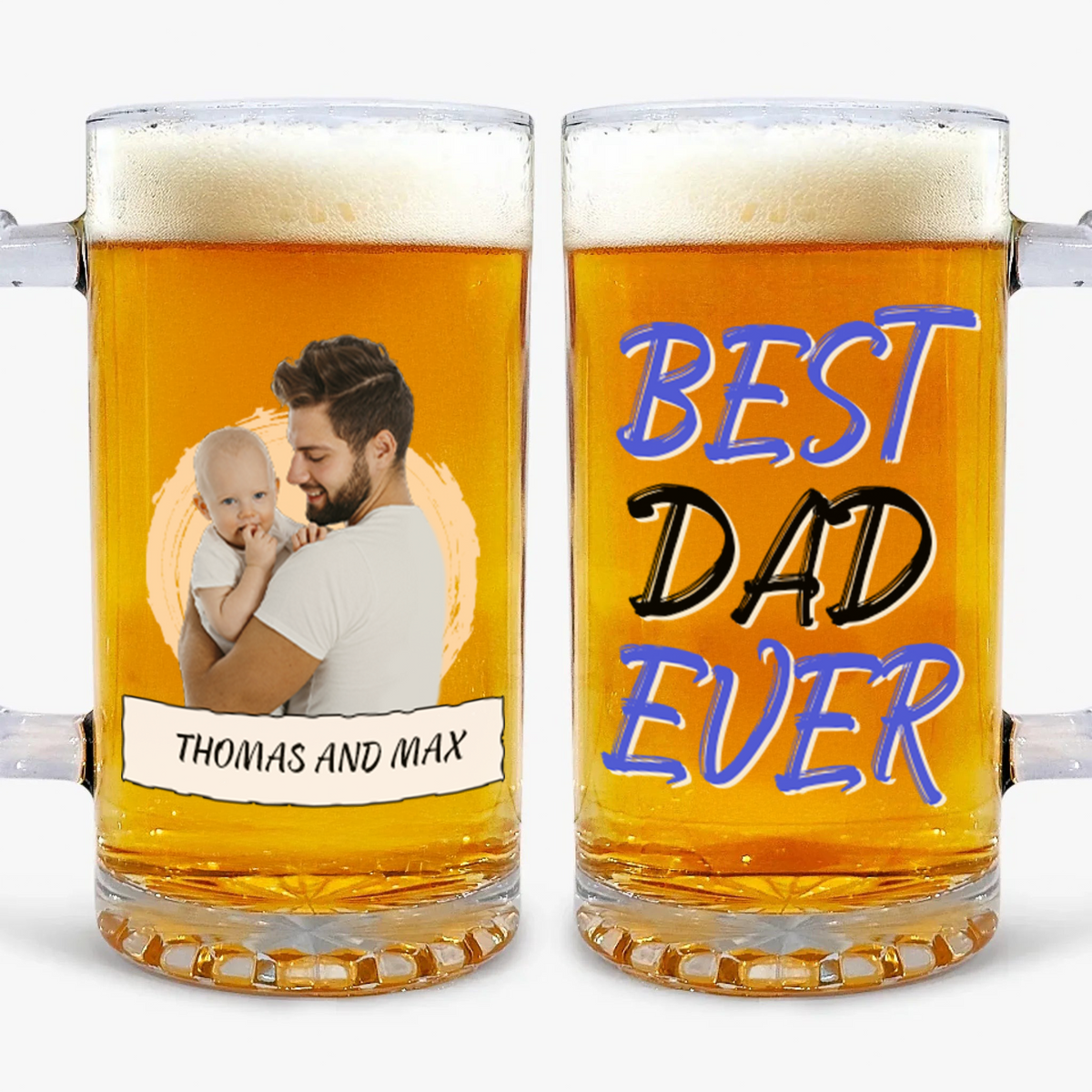 Custom Photo Best Dad Ever For Father's Day Beer Mug  TH10 892563