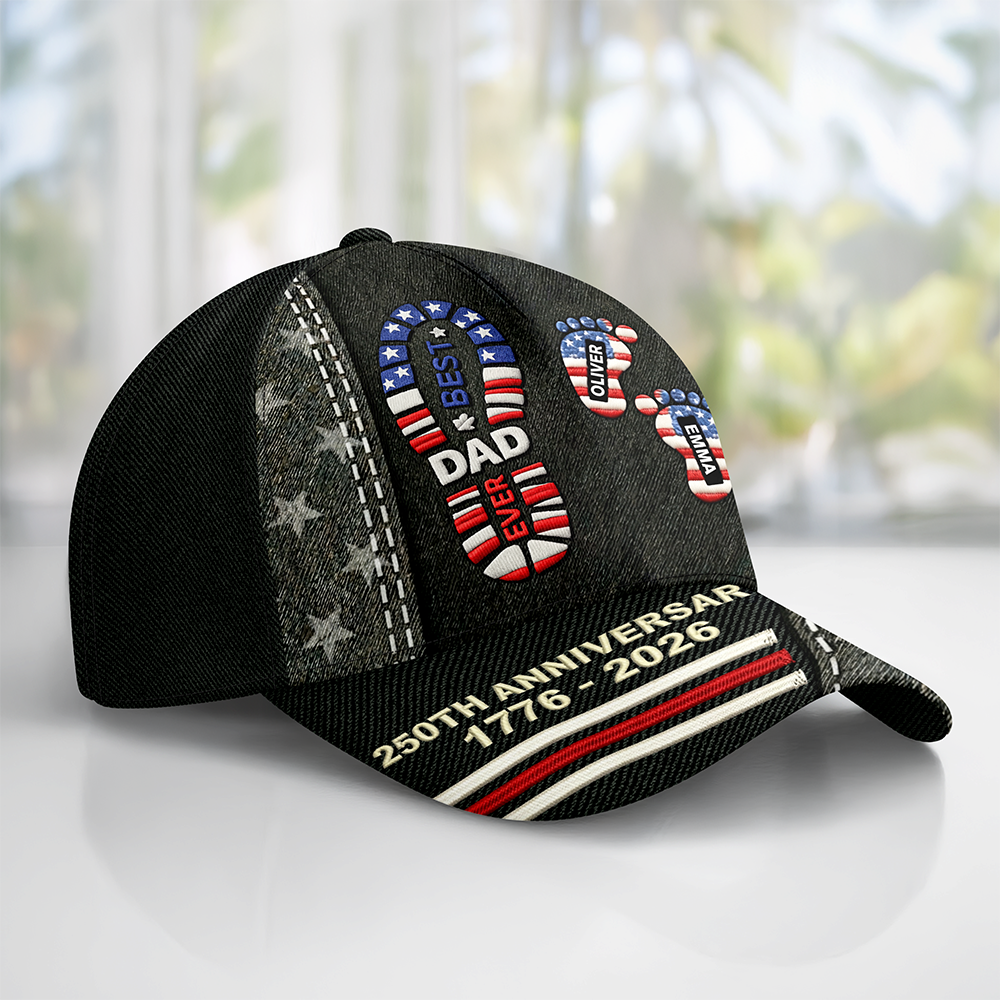 Custom Kid Name Best Dad Ever 250th Anniversary Of The USA 1776-2026 Classic Cap CH07 911018