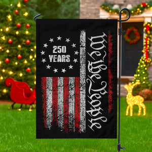 250 Years America Independence We The People US Garden Flag HA75 897400