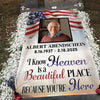 Custom Photo I Know Heaven Is A Beautiful Place Because You're Here Memorial Grave Blanket LM32 897515