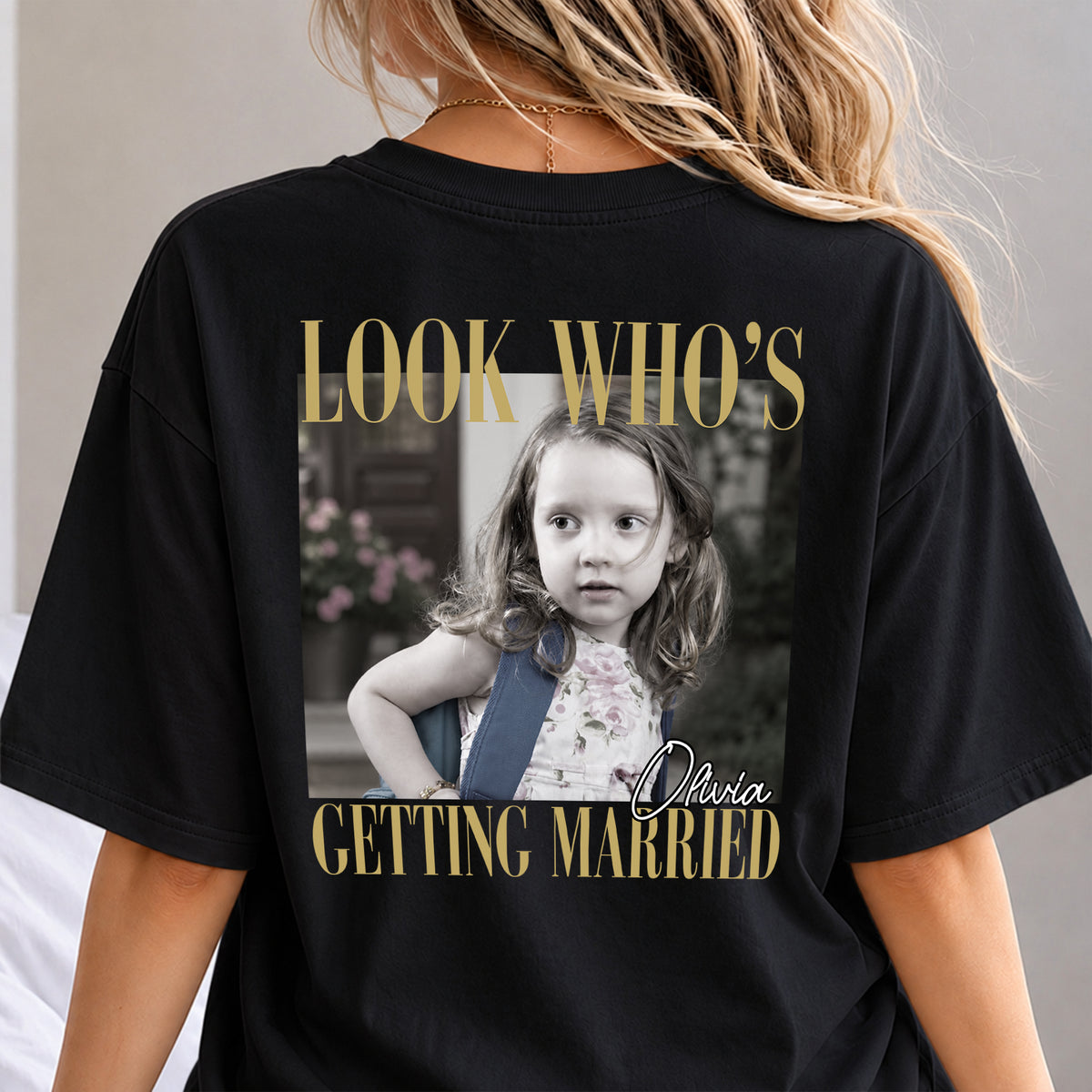 Custom Photo Look Who's Getting Married Backside Dark Shirt - Personalized Bachelorette Gift CH07 180248