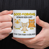 Good Morning Human Servant Personalized Mug For Cat Lover TH10 892725