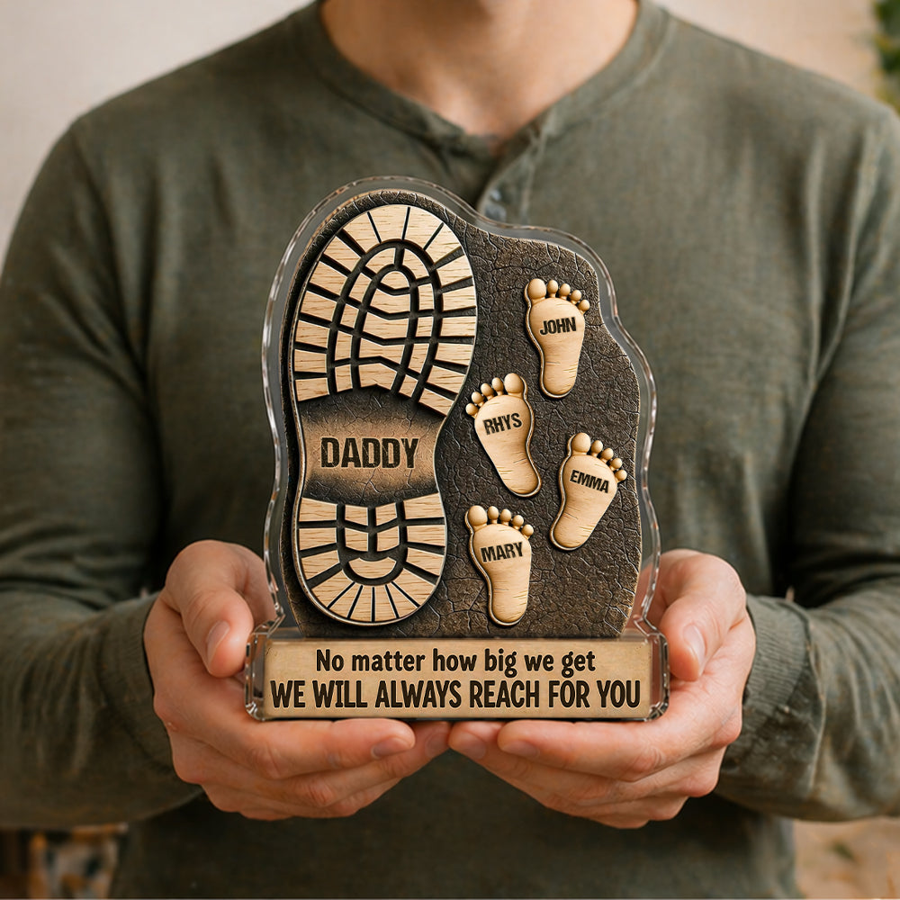 Personalized I Will Always Reach For You Acrylic Block Plaque Gift For Dad TH10 169609