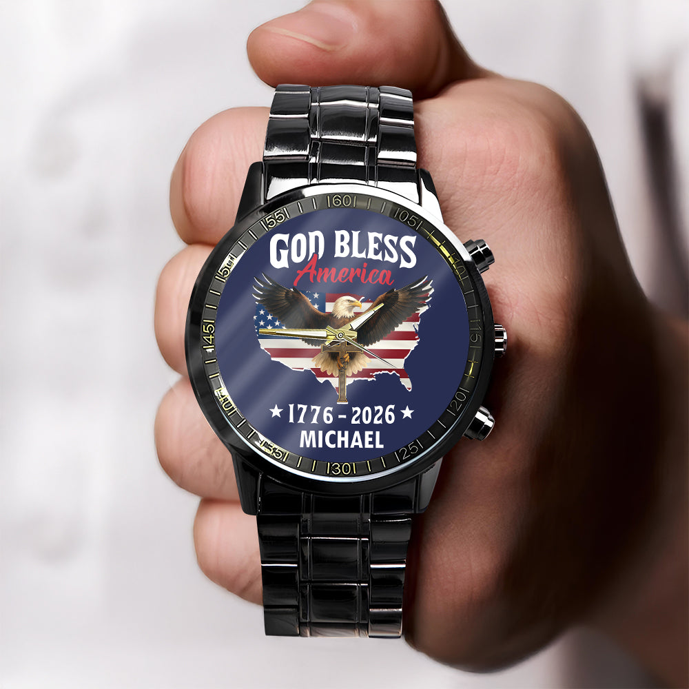 Personalized Name Patriotic 250th Anniversary God Bless America Eagle 1776–2026 Men's Wrist Watch HO82 901560