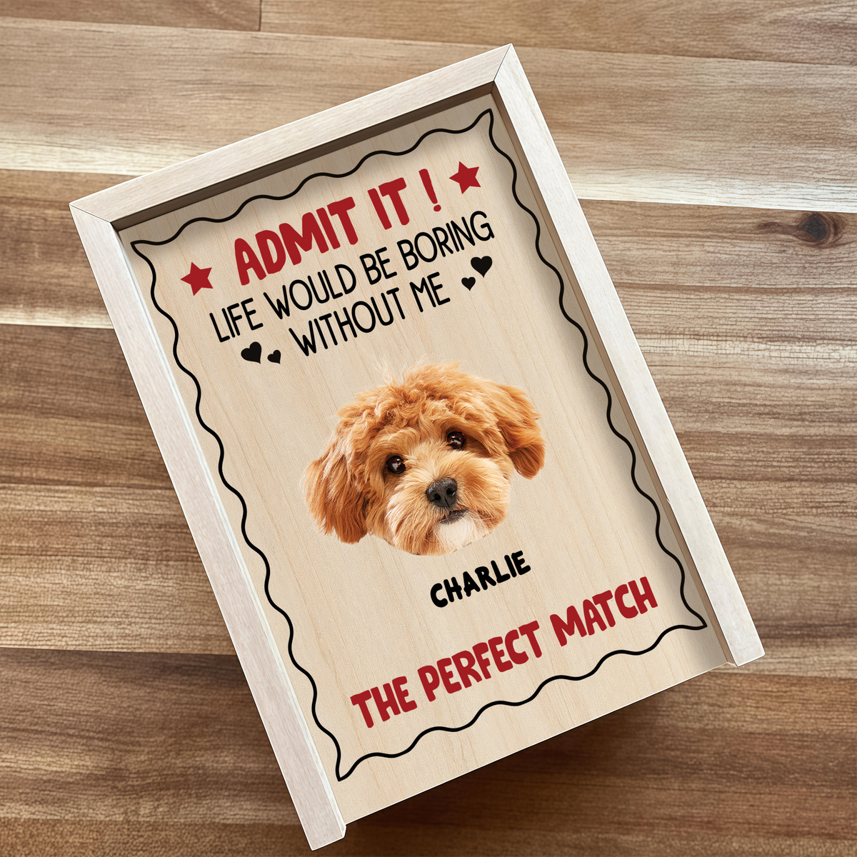 Custom Photo Admit It Life Would Be Boring Without Us Matchbox LM32 893801