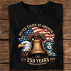 United States Of America 250th Anniversary 1776-2026 Semiquincentennial Dark Shirt LM32 899589