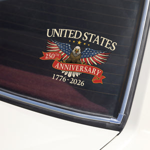 United States 250th Anniversary Patriotic Car Window Decal Sticker CH07 910148