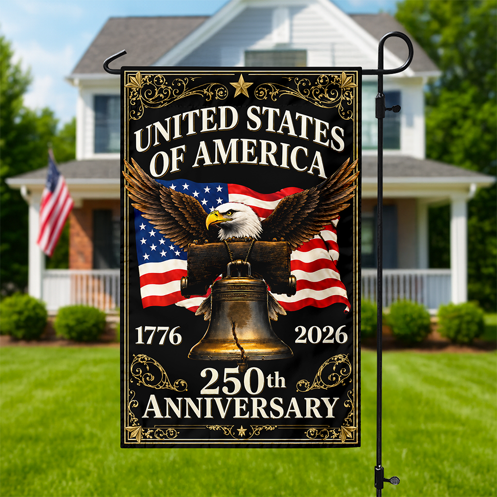 Personalized United States of America 250th Anniversary 1776–2026 Eagle & Liberty Bell Garden Flag LM32 669267