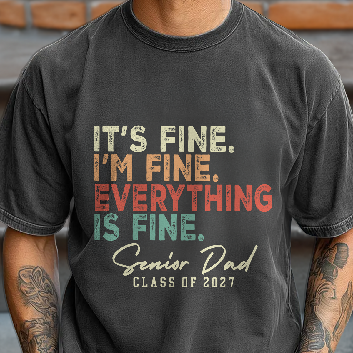 It's Fine, I'm Fine, Senior Mom, Senior Dad, Class Of 2027 Comfort Shirt TH10 170625