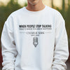 When People Stop Talking That When That's When Violence Happens Bright Shirt LM32 65429