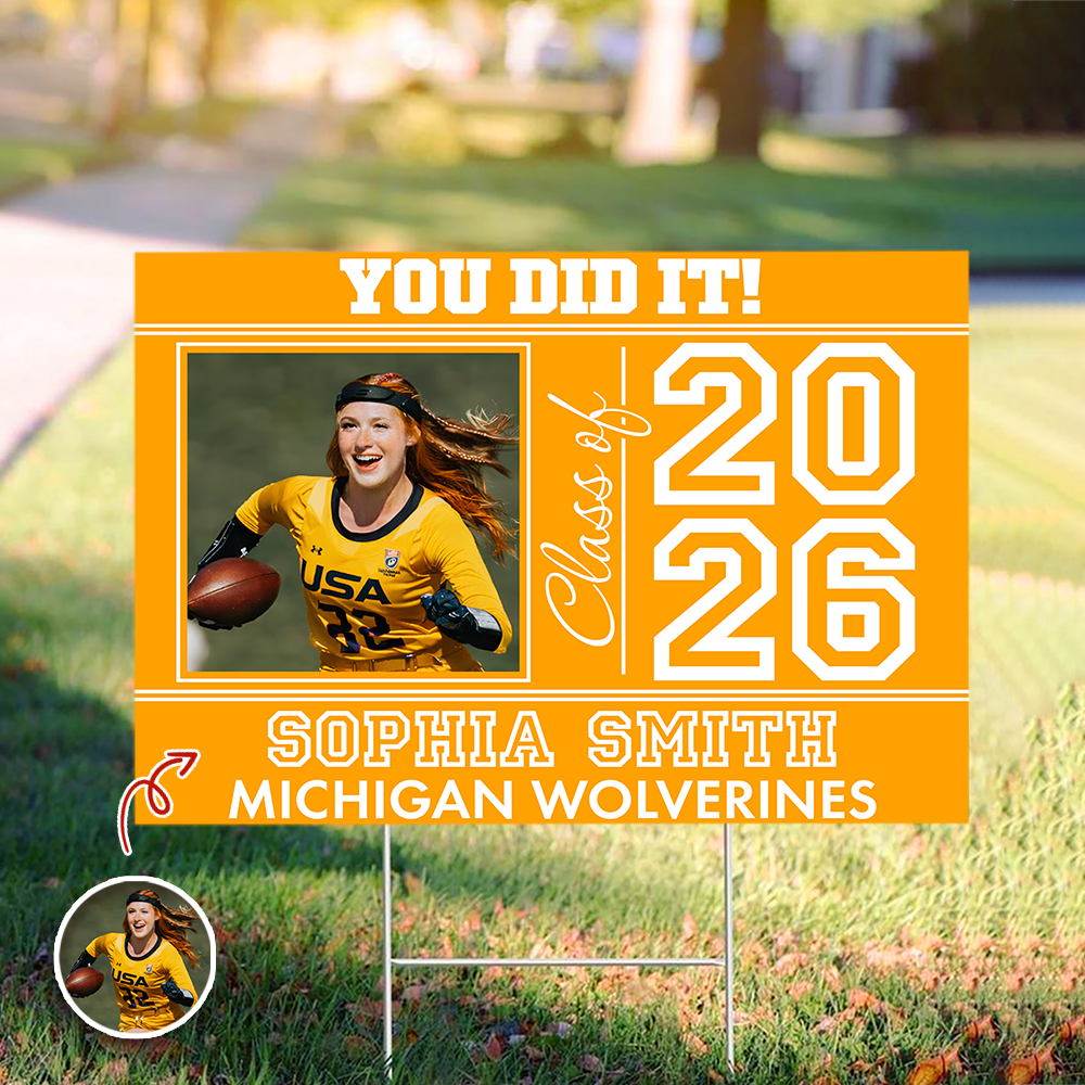 Custom Photo You Did It Graduation Yard Sign TH10 169023