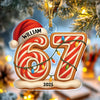 Custom Name Six Seven Acrylic Ornament, Teen Slang Funny 67 Tree Decor, Funny Teen Grandkid Gift HO82 900496