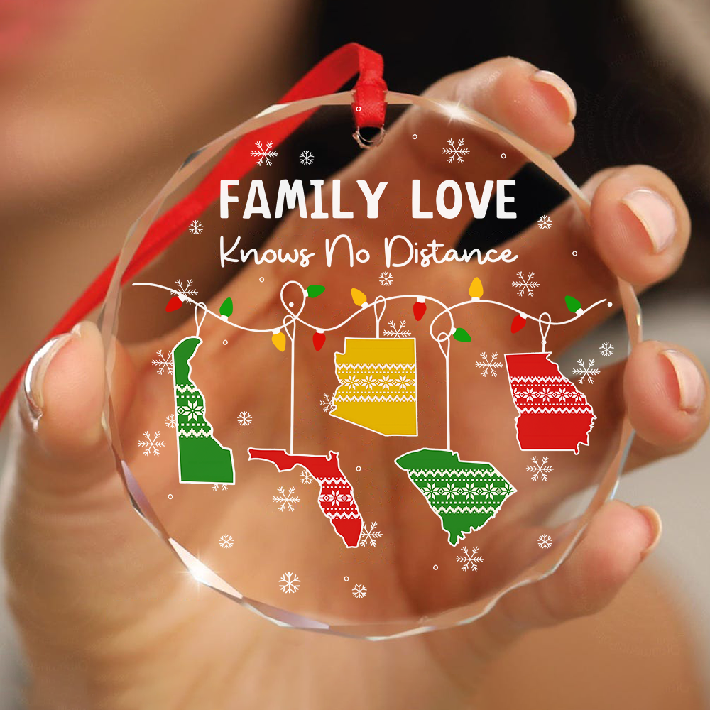 Family Love Knows No Distance Glass Circle Ornament Personalized Gift For Family HO82 894510