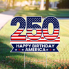 250 Happy Birthday America Yard Sign, USA 1776-2026 Patriotic Decoration TH10 170219