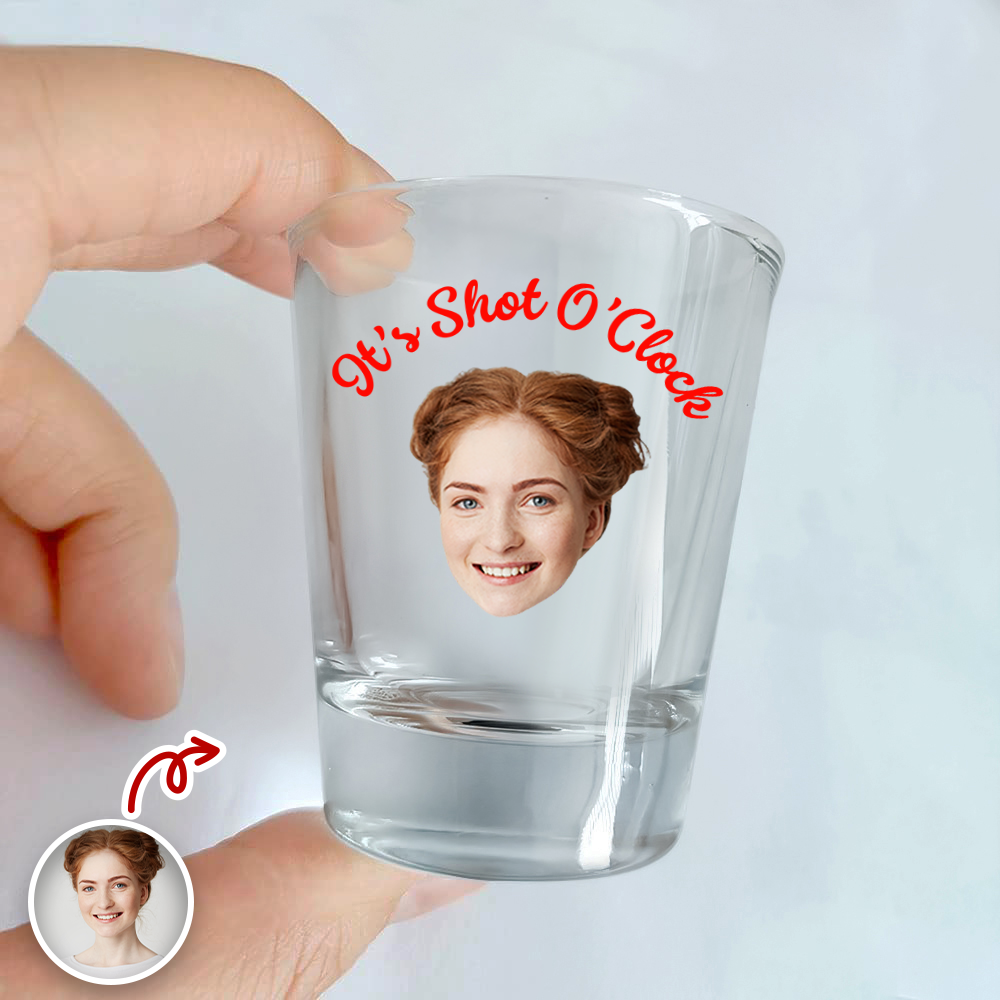 Custom Face Photo Take A Shot For Me Print Shot Glass Funny Gift For Friends, Family CH07 910202