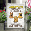 Welcome To The Dog House, Custom Flags, Personalized Dog Decorative Garden Flag HA75 892224