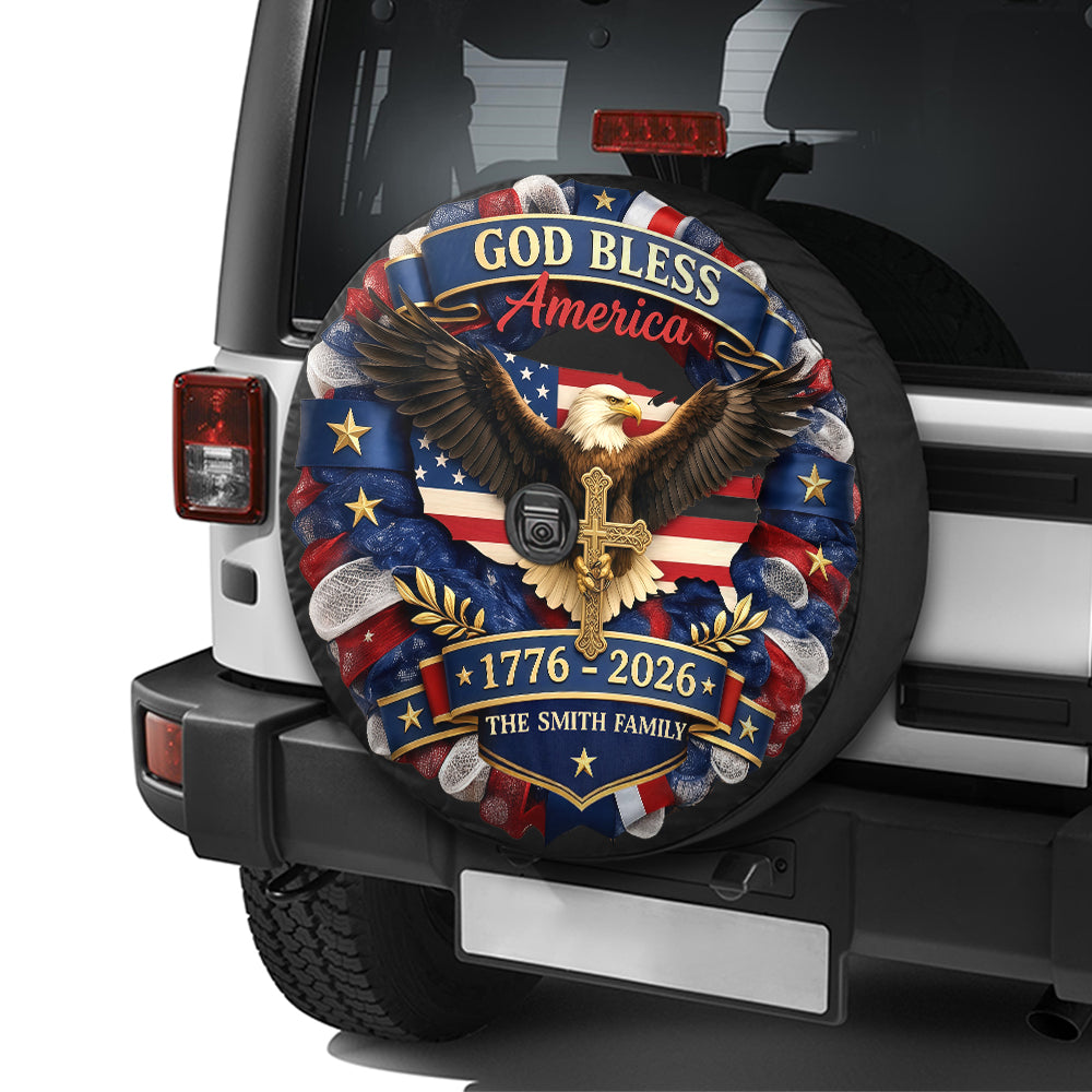 Personalized Patriotic 250th Anniversary God Bless America Eagle 1776–2026 Tire Cover HO82 902056