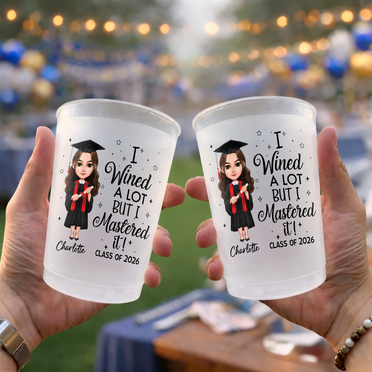 Personalized I Wined A Lot But I Mastered It Graduation Cups For Party HO82 902180