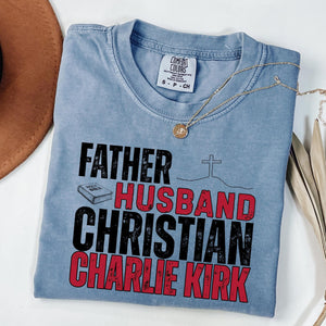 Father Husband Christian Charlie Kirk Conservative Christian Bright Shirt LM32 65415