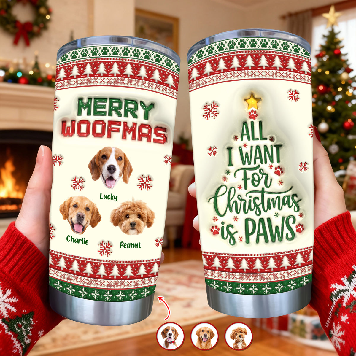 Custom Photo All I Want For Christmas Is Paws - Personalized 3D Stainless Steel Tumbler CH07 896892