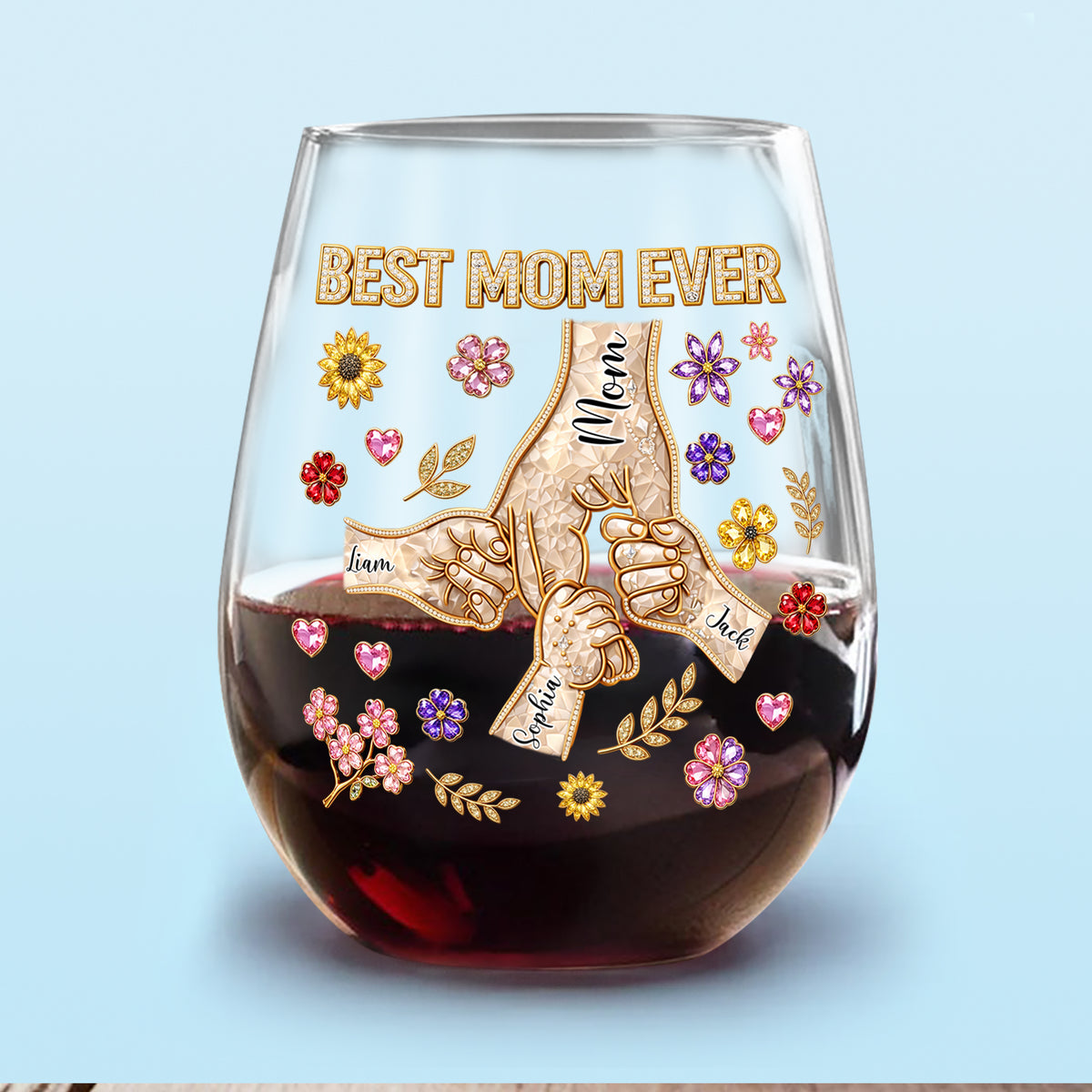 Best Mom Ever Personalized Holding Hand 3D Effect Wine Glass CH07 911196