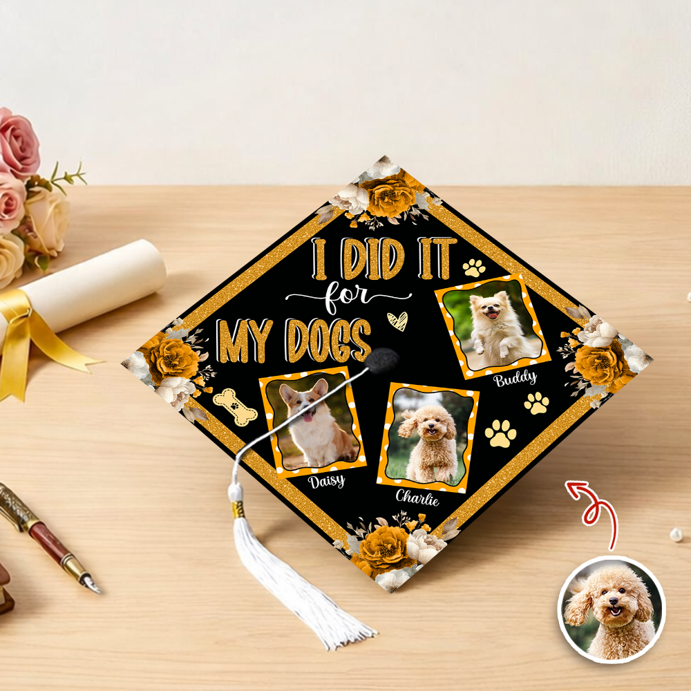 Custom Photo I Did it For My Dog Graduation Cap Topper HA75 920602
