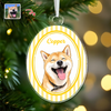 Custom Photo Dog Cat Pet Acrylic Ornament, Personalized Gift For Pet Lovers HA75 919112