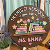 Custom Name In this Classroom You Are Gift For Teacher Layer Doorsign TH10 894141