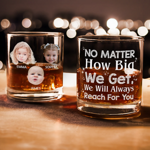 We Will Always Reach For You Whiskey Glass Personalized Gift Dad, Father, Family HO82 893816