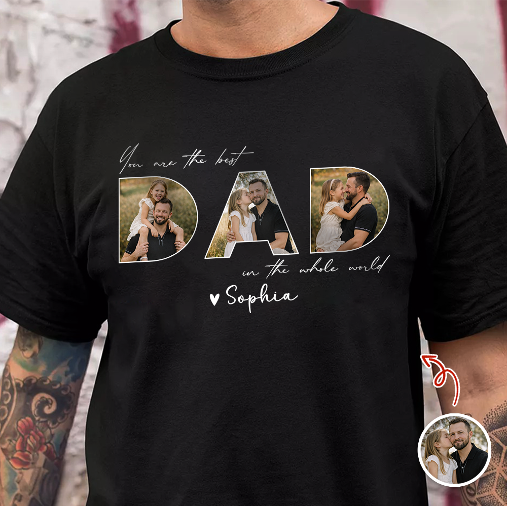 Custom Photo You Are The Best Dad In The Whole World Dark Shirt TH10 169633