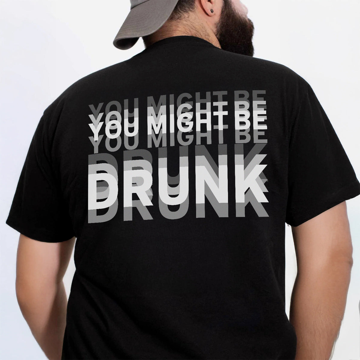 You Might Be Drunk Funny Backside Dark Shirt CH07 180246