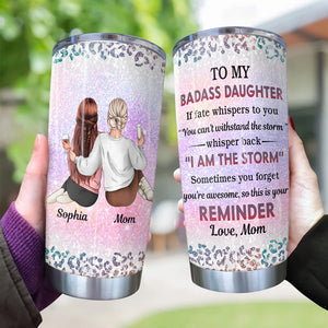 From Mom To Badass Daughter Personalized Tumbler HA75 897428