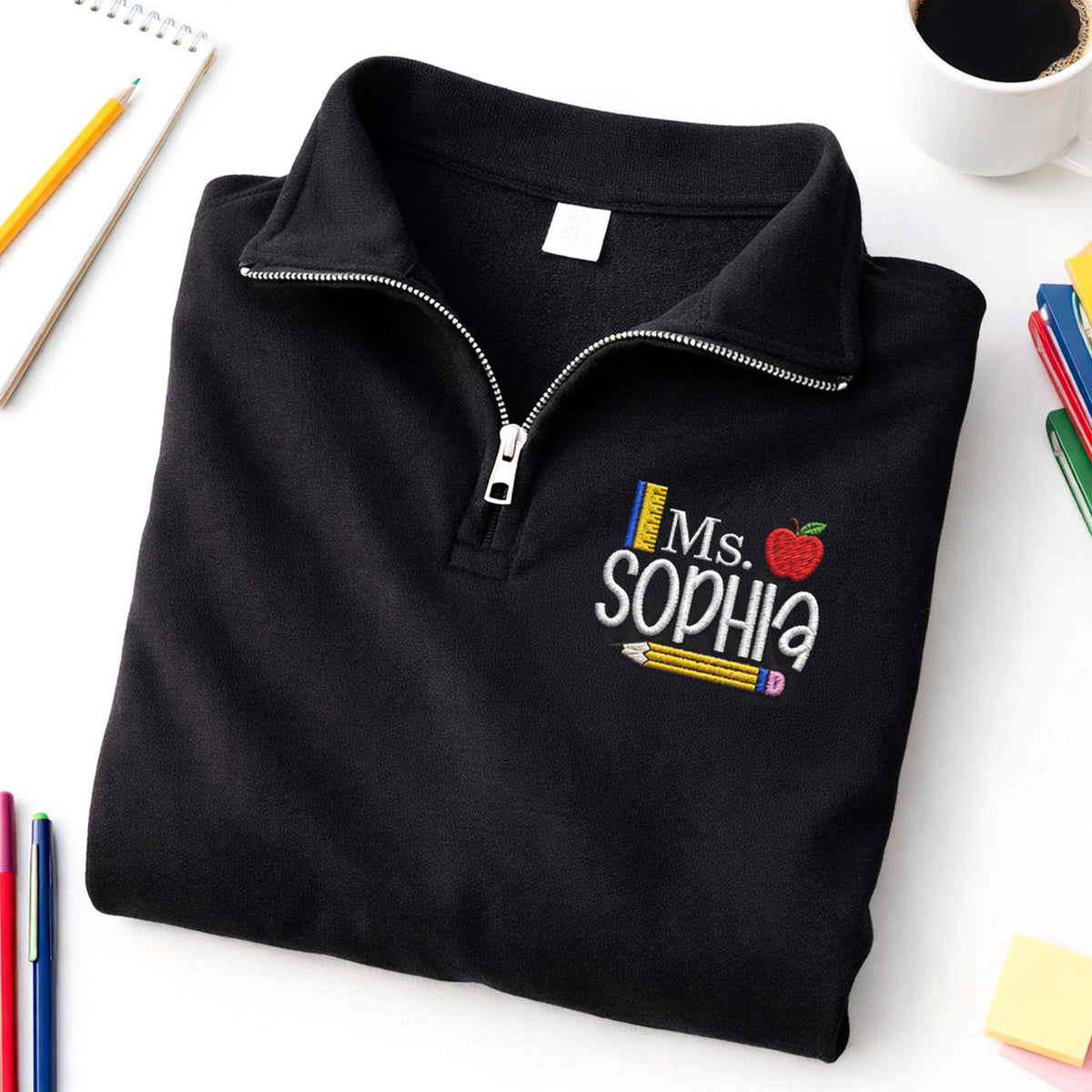 Personalized Teacher Embroidered Quarter Zip Sweatshirt Back to School Teacher Gift CH07 911968
