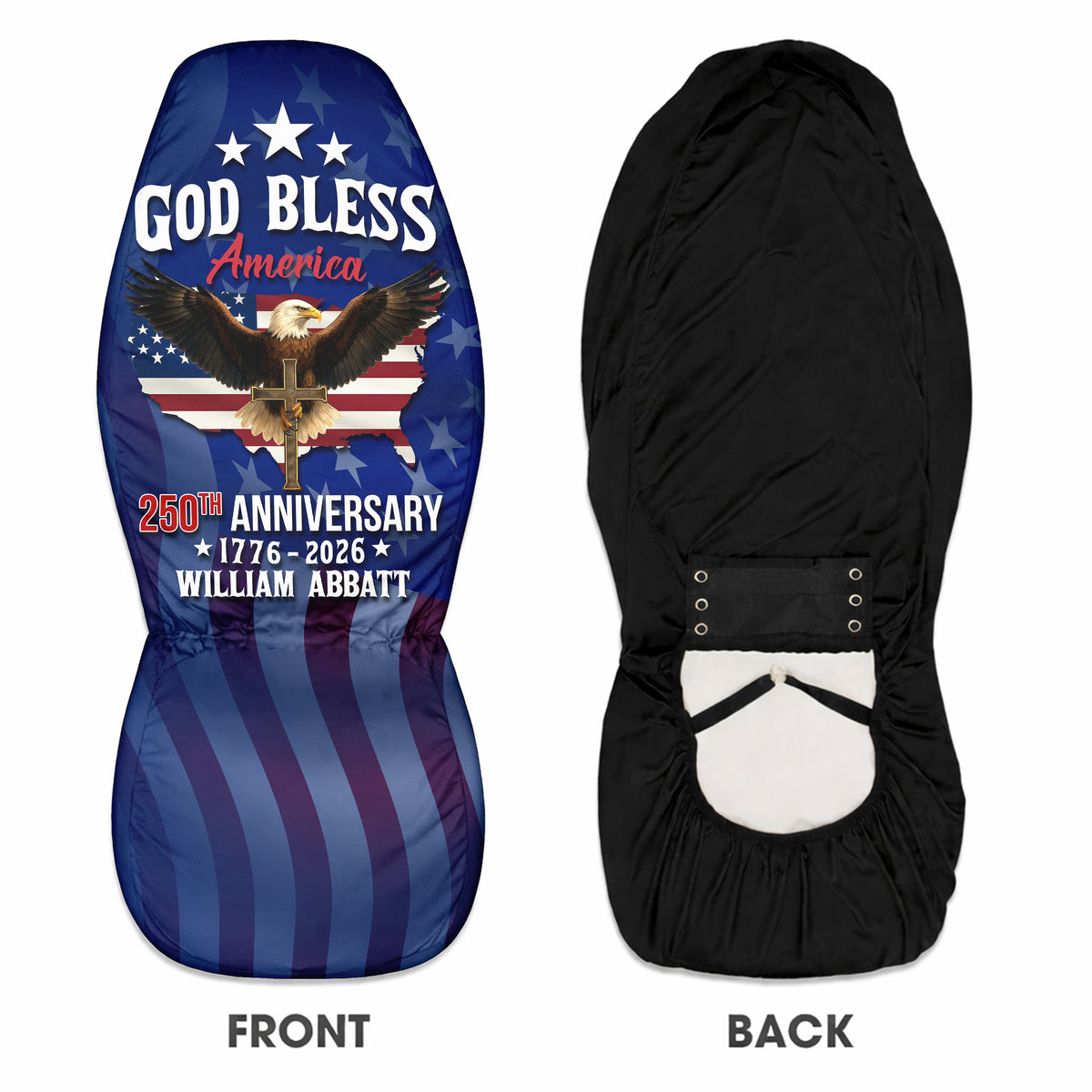 Custom Name God Bless America 250th Anniversary 1776-2026 Eagle Car Seat Cover HO82 902086