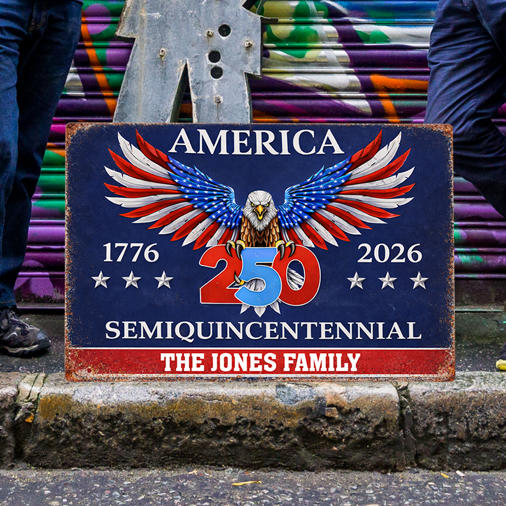 250 Years America Semiquincentennial Metal Sign TH10 898461