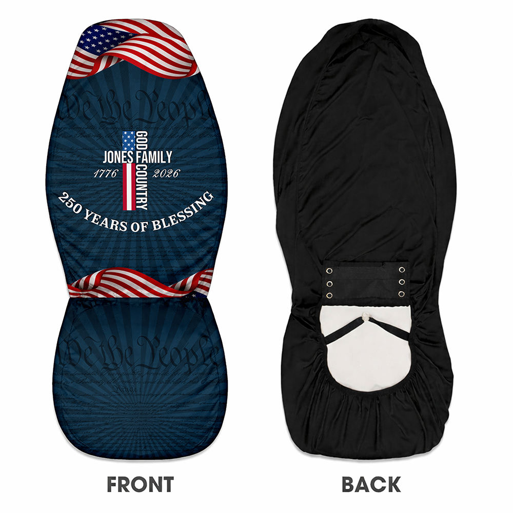Custom Family Name Patriotic American Flag 250 Years of Blessing Car Seat Cover HO82 902046