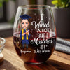 I Wined A Lot Graduation Stermless Wine Glass Personalized Gift HO82 893662