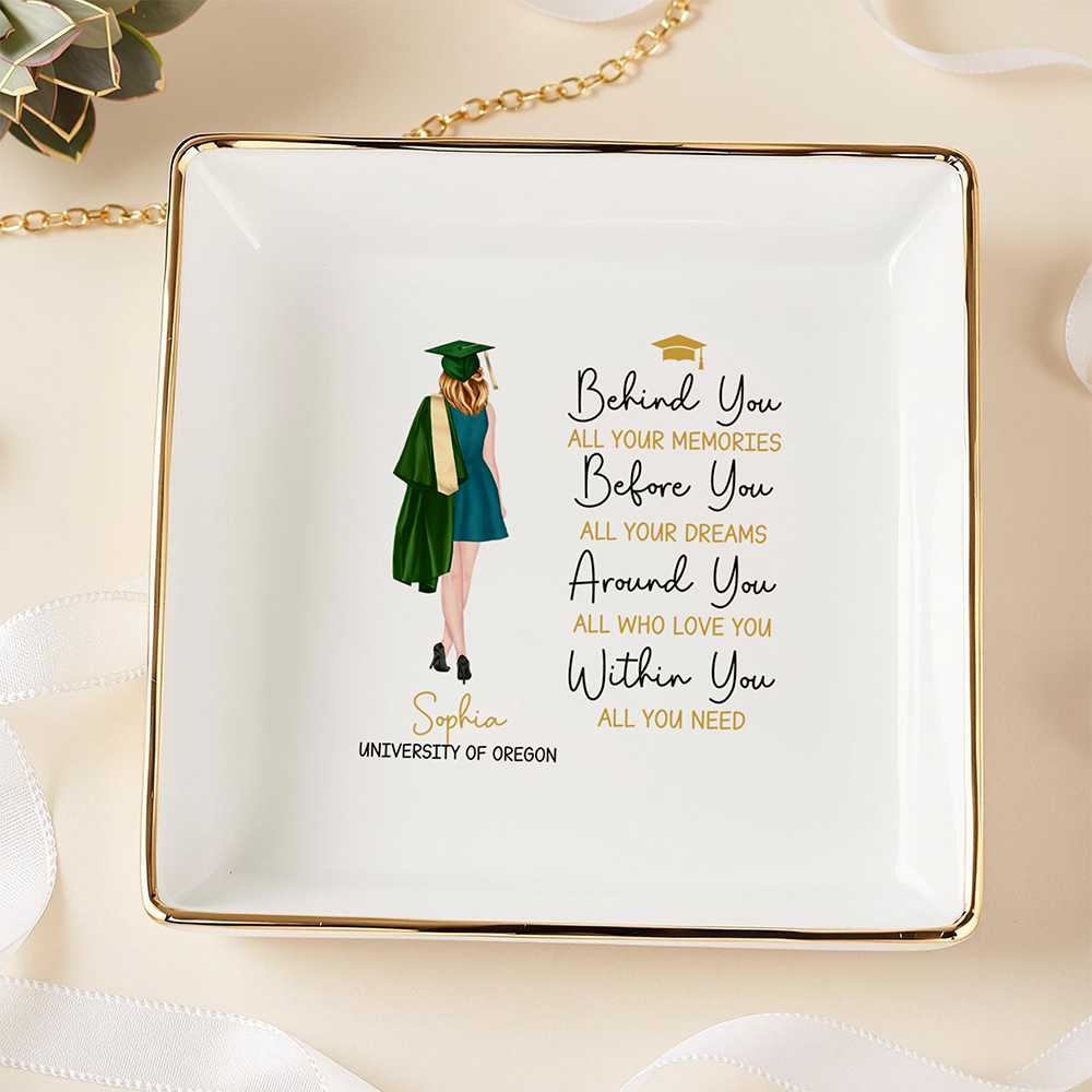 Personalized Behind You All Memories Jewelry Dish - Graduation Gift For Her HO82 901376