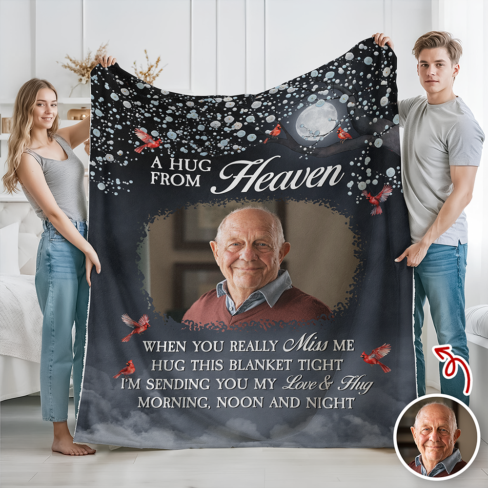 Custom Photo A Hug From Heaven Memorial Blanket Gifts for Family, Friends HO82 894454